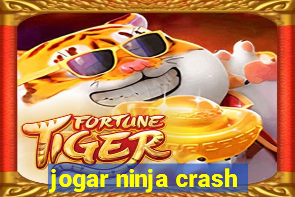 jogar ninja crash